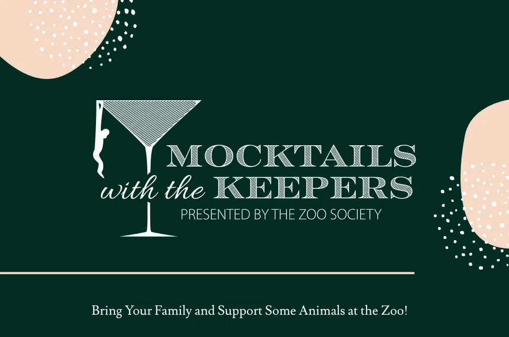 Mocktails with the Keepers - Presented by the Zoo Society